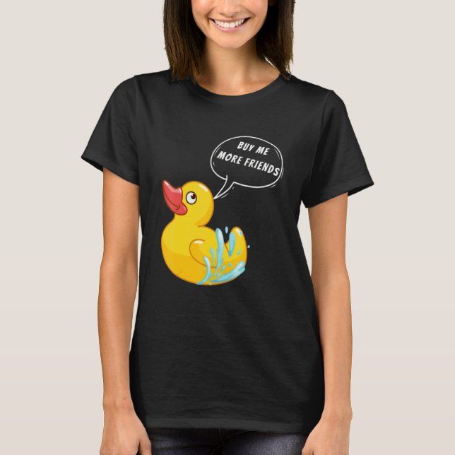 Camiseta Cómprame más amigos duques de goma (Anverso)