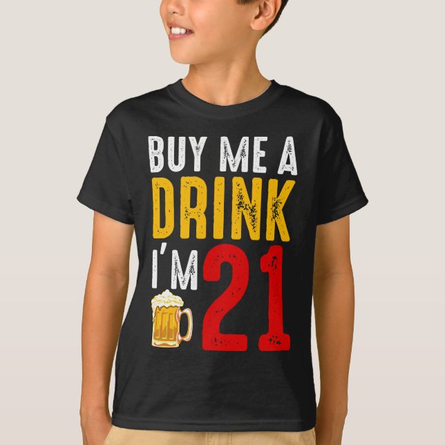 Camiseta Cómprame una bebida Soy el 21 Ba de la Celebración (Anverso)