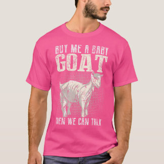 Camiseta Cómprame Una Cabra Para Bebé Y Entonces Podemos Ha