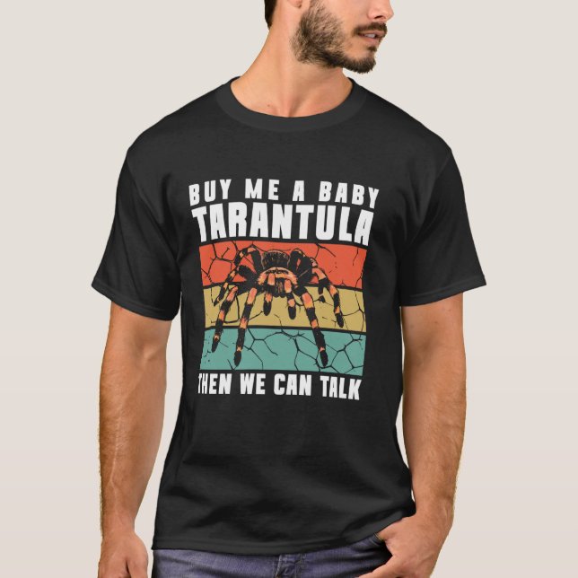 Camiseta Cómprame una tarántula araña pájaro bebé (Anverso)