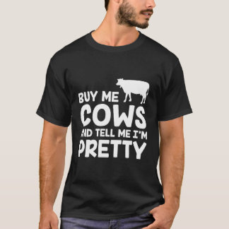 Camiseta Cómprame Vacas Y Dime Que Soy Divertido.