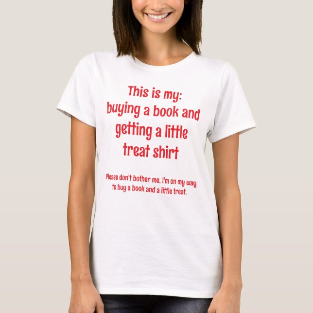 Camiseta Comprando un libro y obteniendo una pequeña camise (Anverso)
