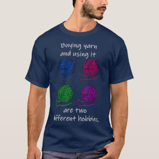 Camiseta Comprando Yarn Diferentes Hobbies Knitting Crochet