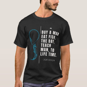 Camiseta Comprar a un hombre comer pescado el día enseñar a