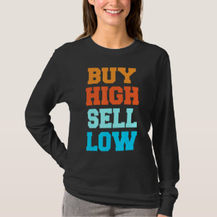 Camiseta Comprar Alta Venta Baja Para Un Inversor