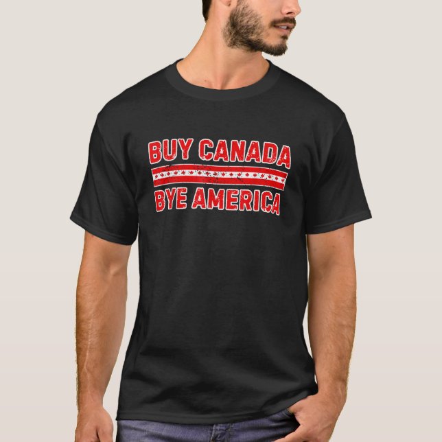 Camiseta Comprar Canadá Bye USA Bye America Comprar Canadá (Anverso)