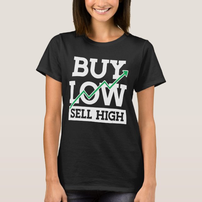 Camiseta Comprar comercio de baja venta de alta inversión (Anverso)