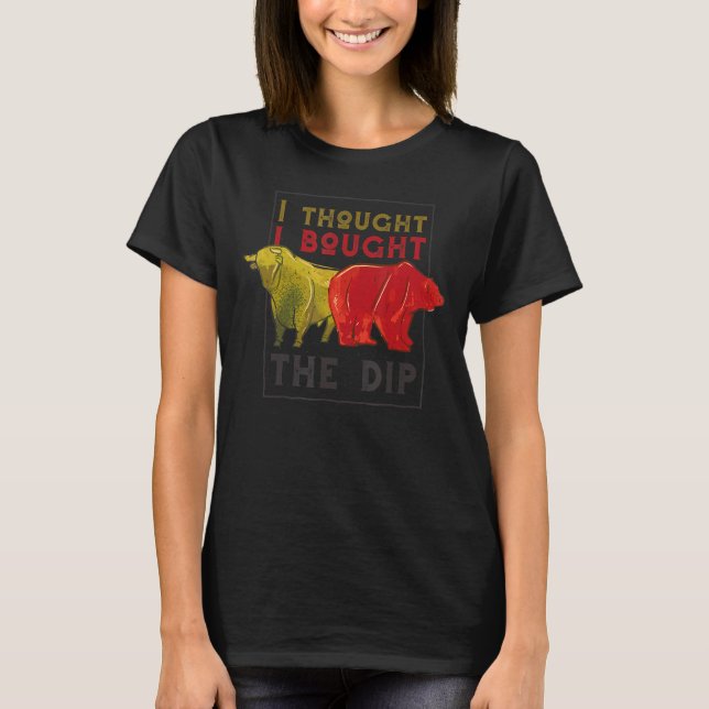 Camiseta Comprar El Comerciante De Dip Y Las Acciones (Anverso)