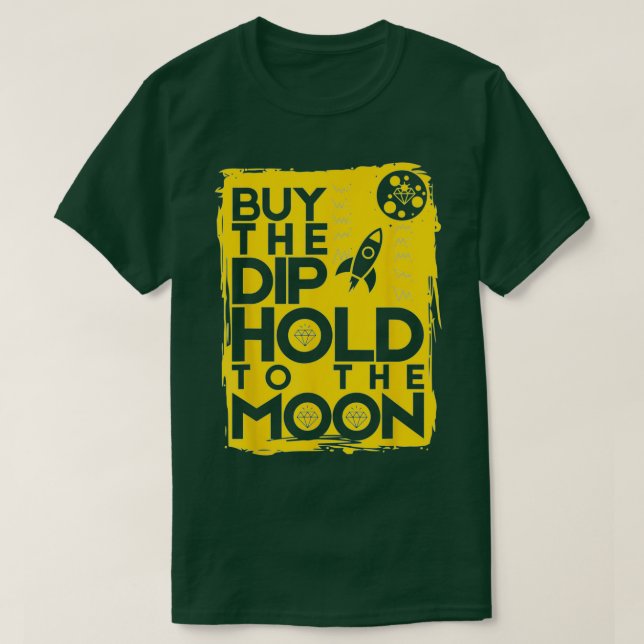 Camiseta Comprar El Mercado De Valores De Dip Moon Day (Diseño del anverso)