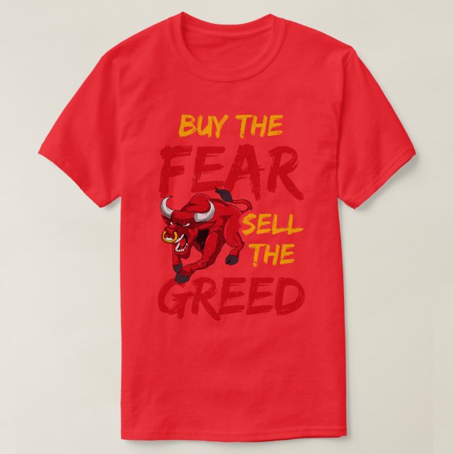 Camiseta Comprar El Miedo Vender La Codicia Comercial Inver (Diseño del anverso)