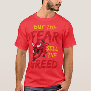Camiseta Comprar El Miedo Vender La Codicia Comercial Inver