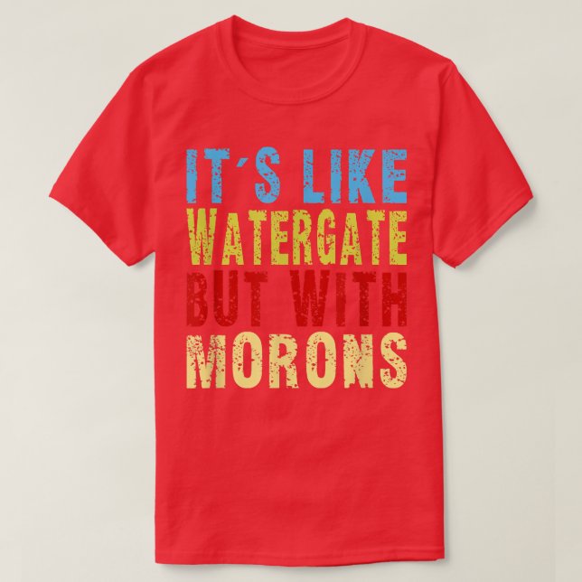 Camiseta Comprar es como Watergate comprar con Morons Graci (Diseño del anverso)