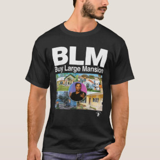 Camiseta Comprar Grandes Mansiones BLM T Shirt