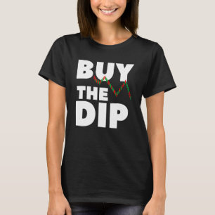 Camiseta Comprar La Criptodivisa De Dip Para Un Inversor