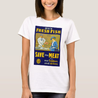 Camiseta Comprar pescado fresco ~ Guardar carne