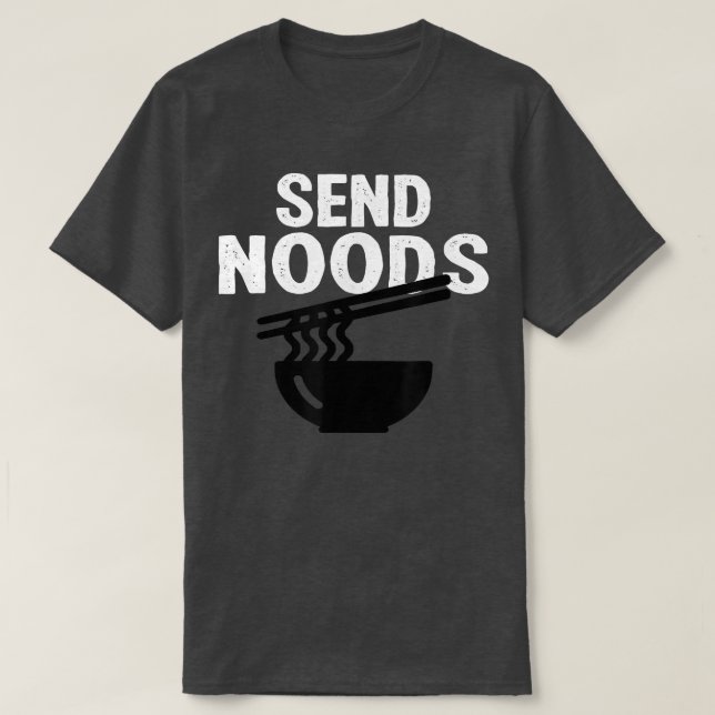 Camiseta Comprar Send Noods divertidos Noodles Ramen (Diseño del anverso)