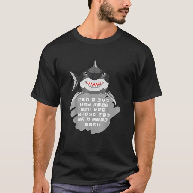 Camiseta Comprar Un Hombre Comer Pescado - Tiburón - Gracio (Anverso)