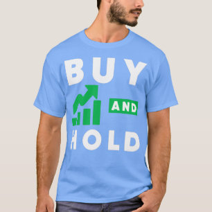 Camiseta Comprar y mantener 1