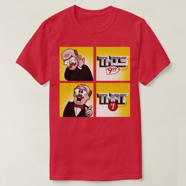 Camiseta Compraría Eso Por Un Dólar (Diseño del anverso)