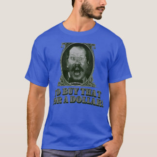 Camiseta Compraría eso por un dólar 2