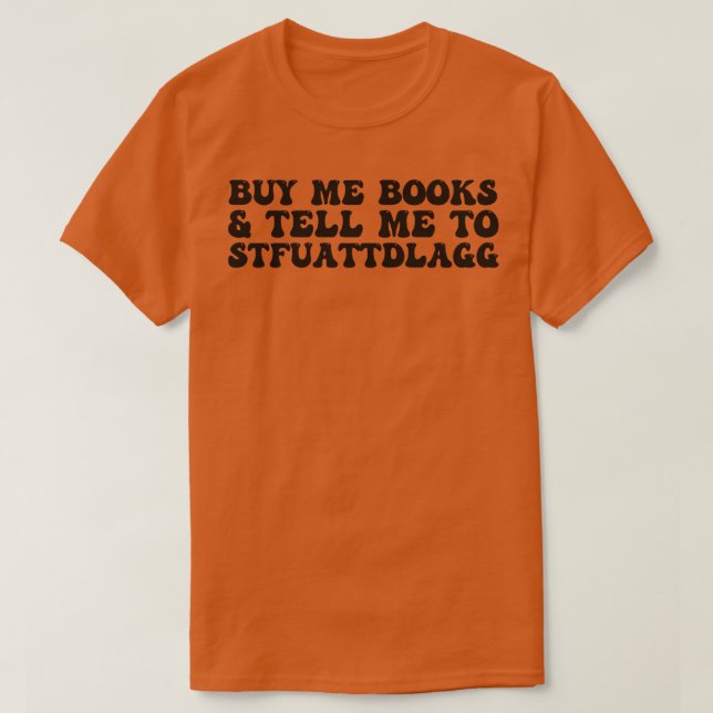 Camiseta Comprarme libros y decirme a STFUATTDLAGG 20 (Diseño del anverso)