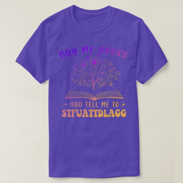 Camiseta Comprarme Libros Y Decirme A Stfuattdlagg Funny Qu (Diseño del anverso)