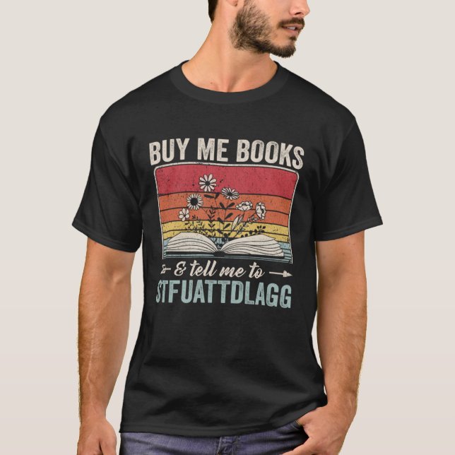 Camiseta Comprarme Libros Y Decirme A STFUATTDLAGG Reader V (Anverso)