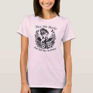 Camiseta Comprarme libros y decirme que soy Bonito