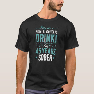 Camiseta Comprarme una bebida no alcohólica Estoy 45 años s