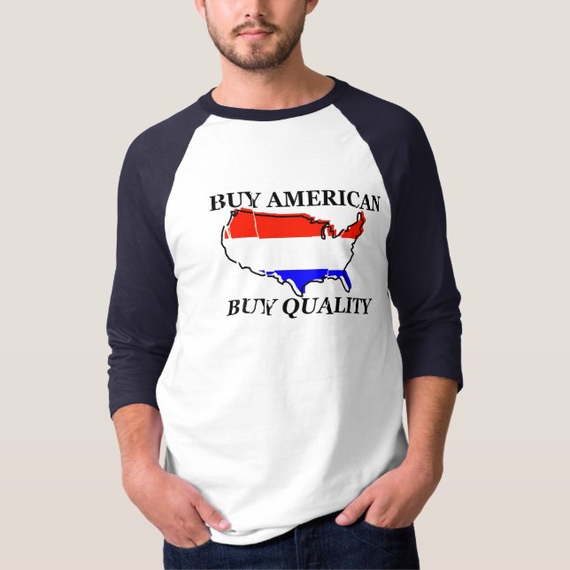 Camiseta Compre al americano, compre la calidad (Anverso)