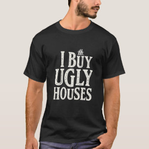 Camiseta Compré casas feas de alquiler de inmuebles