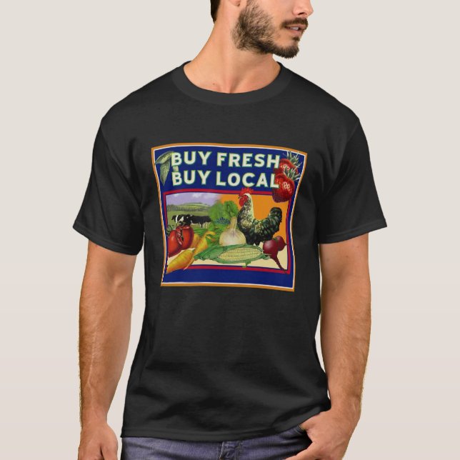 Camiseta Compre fresco, compre el Local (Anverso)