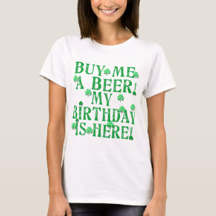 Camiseta Cómpreme una cerveza que mi cumpleaños está aqu