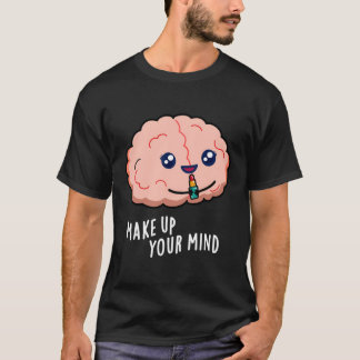 Camiseta Comprende tu mente Funny Brain Pun