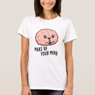 Camiseta Comprende tu mente Funny Brain Pun