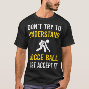 Camiseta Comprender Bocce Ball Bocci Boccie