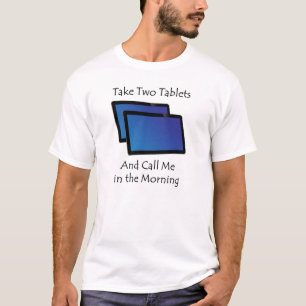 Camiseta Comprimidos para computadora - Tome dos