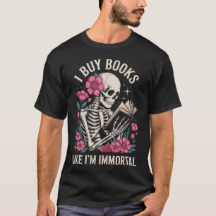 Camiseta Compro Libros Como Si Fuera Inmortal
