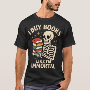 Camiseta Compro Libros Como Si Fuera Inmortal Lector De Lib