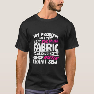 Camiseta Compro Más Rápido De Lo Que Veo El Mascado Gracios