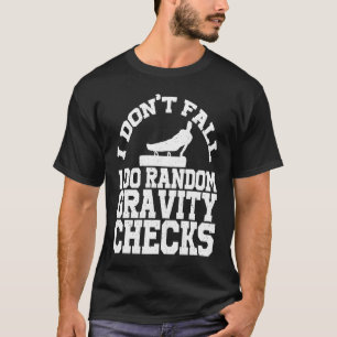 Camiseta Comprobaciones Aleatorias de Gravedad en Salto de