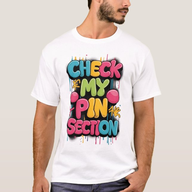 Camiseta Comprobar mi sección de pines, diseño (Anverso)
