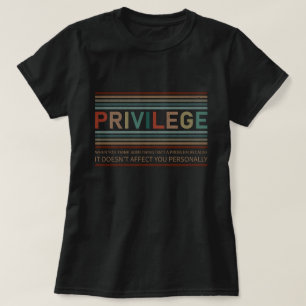 Camiseta Comprobar tu privilegio