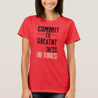 Camiseta Comprométete con la Grandeza – Cita Motivacional M