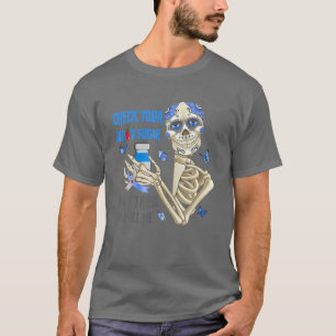 Camiseta Compruebe su nivel de azúcar en sangre Diabetes Co