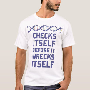 Camiseta Compruébese antes de que usted arruine su genética