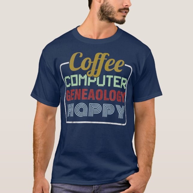 Camiseta Computadora de café de historiador genealógico fam (Anverso)