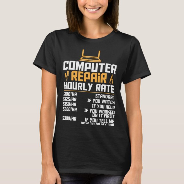 Camiseta Computer Nerd  Computer Engineer  Computer Hourly  (Anverso)
