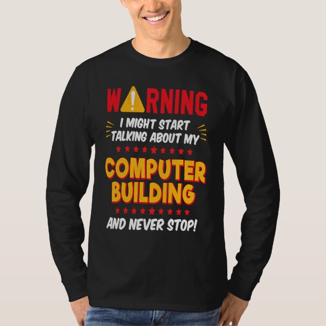 Camiseta Computer PC Builder Gamer Joke Graphic (Anverso)