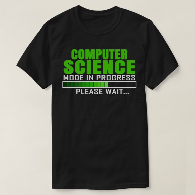 Camiseta Computer Science Mode In Progress Funny Design Quo (Diseño del anverso)